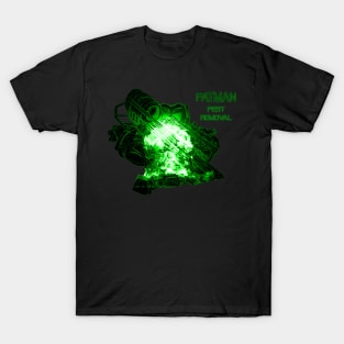 FATMAN PEST REMOVAL (Pip Boy Green) T-Shirt